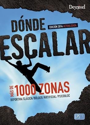 DONDE ESCALAR - EDIC. 2014 ACTUALIZADA | 9788498293029 | ANÓNIMO | Llibreria Aqualata | Comprar libros en catalán y castellano online | Comprar libros Igualada