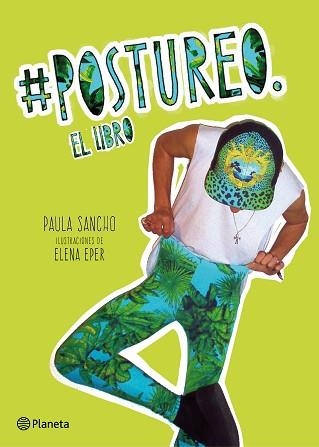 #POSTUREO | 9788408133759 | SANCHO, PAULA  | Llibreria Aqualata | Comprar libros en catalán y castellano online | Comprar libros Igualada