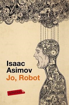 JO, ROBOT | 9788499309255 | ASIMOV, ISAAC | Llibreria Aqualata | Comprar libros en catalán y castellano online | Comprar libros Igualada