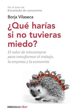 QUÉ HARÍAS SI NO TUVIERAS MIEDO | 9788490327494 | VILASECA, BORJA | Llibreria Aqualata | Comprar libros en catalán y castellano online | Comprar libros Igualada