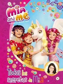 TODOS LOS SECRETOS DE MIA (MIA & ME) | 9788448840549 | AUTORES VARIOS | Llibreria Aqualata | Comprar libros en catalán y castellano online | Comprar libros Igualada