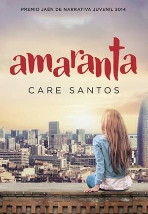 AMARANTA | 9788490433690 | SANTOS, CARE | Llibreria Aqualata | Comprar llibres en català i castellà online | Comprar llibres Igualada