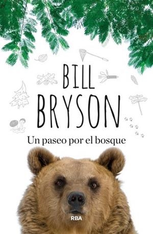 UN PASEO POR EL BOSQUE | 9788490563748 | BRYSON , BILL | Llibreria Aqualata | Comprar libros en catalán y castellano online | Comprar libros Igualada