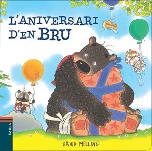 ANIVERSARI D'EN BRU, L´ | 9788447928415 | MELLING, DAVID | Llibreria Aqualata | Comprar libros en catalán y castellano online | Comprar libros Igualada