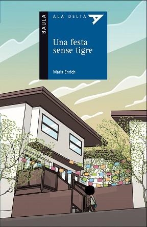 UNA FESTA SENSE TIGRE | 9788447928200 | ENRICH MURT, MARIA | Llibreria Aqualata | Comprar llibres en català i castellà online | Comprar llibres Igualada