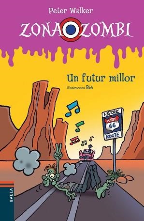 ZONA ZOMBI 10. UN FUTUR MILLOR  | 9788447928545 | WALKER, PETER | Llibreria Aqualata | Comprar llibres en català i castellà online | Comprar llibres Igualada