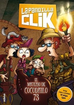 PANDILLA CLIK, LA 2: EL MISTERIO DE COCODRILO 73 | 9788468312798 | AA.VV. | Llibreria Aqualata | Comprar llibres en català i castellà online | Comprar llibres Igualada
