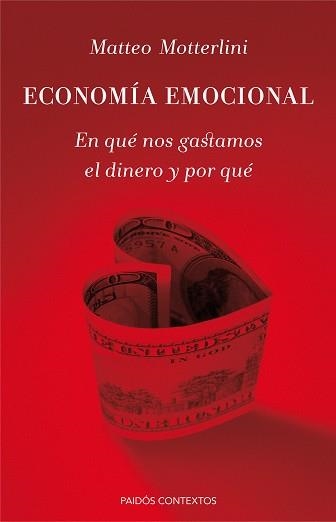 ECONOMÍA EMOCIONAL | 9788449330698 | MOTTERLINI, MATTEO | Llibreria Aqualata | Comprar libros en catalán y castellano online | Comprar libros Igualada