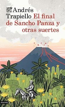 FINAL DE SANCHO PANZA Y OTRAS SUERTES, EL | 9788423348671 | TRAPIELLO, ANDRÉS | Llibreria Aqualata | Comprar libros en catalán y castellano online | Comprar libros Igualada