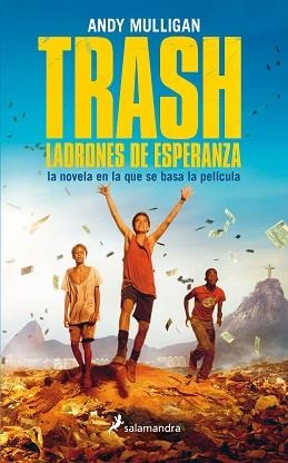 TRASH. LADRONES DE ESPERANZA | 9788498386431 | MULLIGAN, ANDY | Llibreria Aqualata | Comprar llibres en català i castellà online | Comprar llibres Igualada