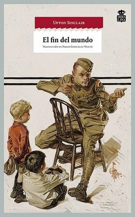 FIN DEL MUNDO, EL | 9788494280535 | SINCLAIR, UPTON | Llibreria Aqualata | Comprar llibres en català i castellà online | Comprar llibres Igualada
