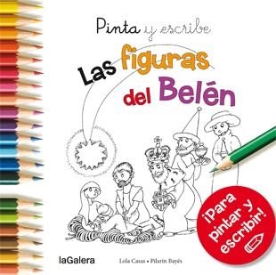 PINTA Y ESCRIBE LAS FIGURAS DEL BELÉN | 9788424649395 | CASAS, LOLA | Llibreria Aqualata | Comprar libros en catalán y castellano online | Comprar libros Igualada
