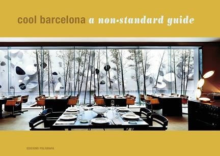 COOL BARCELONA. A NOS-STANDARD GUIDE | 9788434313477 | Llibreria Aqualata | Comprar libros en catalán y castellano online | Comprar libros Igualada