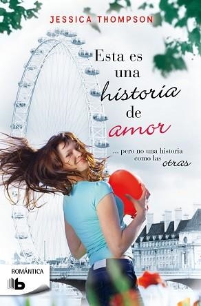 ESTA ES UNA HISTORIA DE AMOR | 9788490700099 | THOMPSON, JESSICA | Llibreria Aqualata | Comprar libros en catalán y castellano online | Comprar libros Igualada