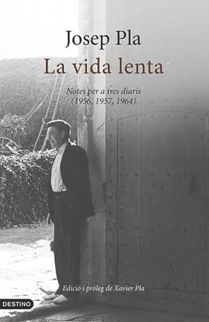 VIDA LENTA, LA | 9788497102520 | PLA, JOSEP | Llibreria Aqualata | Comprar llibres en català i castellà online | Comprar llibres Igualada