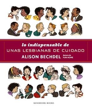 INDISPENSABLE DE UNAS LESBIANAS DE CUIDADO, LO | 9788439729310 | BECHDEL, ALISON | Llibreria Aqualata | Comprar llibres en català i castellà online | Comprar llibres Igualada