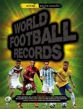 WORLD FOOTBALL RECORDS 2015 | 9788490432976 | AA.VV. | Llibreria Aqualata | Comprar libros en catalán y castellano online | Comprar libros Igualada