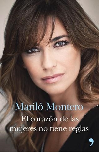 CORAZÓN DE LAS MUJERES NO TIENE REGLAS, EL | 9788499984520 | MONTERO, MARILÓ | Llibreria Aqualata | Comprar llibres en català i castellà online | Comprar llibres Igualada