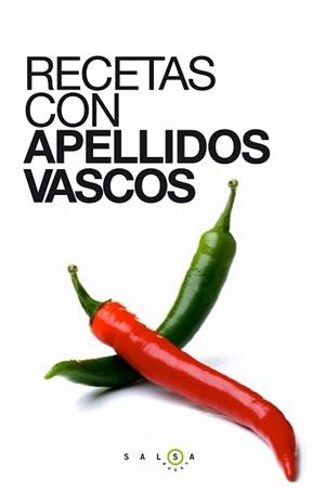 RECETAS CON APELLIDOS VASCOS | 9788415193647 | AA.VV. | Llibreria Aqualata | Comprar llibres en català i castellà online | Comprar llibres Igualada