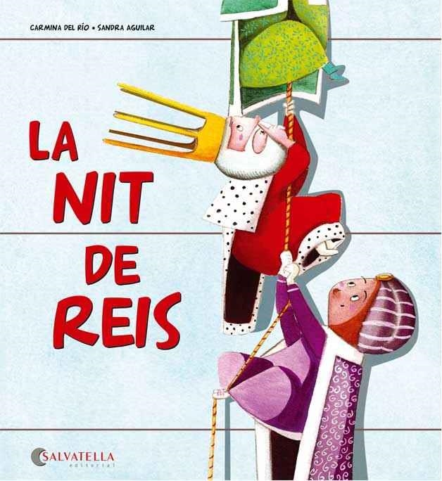 NIT DE REIS, LA | 9788484128359 | DEL RIO GALVE, CARMINA | Llibreria Aqualata | Comprar libros en catalán y castellano online | Comprar libros Igualada