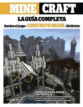 MINE CRAFT. LA GUIA COMPLETA | 9788441536340 | Llibreria Aqualata | Comprar llibres en català i castellà online | Comprar llibres Igualada