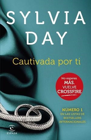 CAUTIVADA POR TI (CROSSFIRE IV) | 9788467043167 | DAY, SYLVIA  | Llibreria Aqualata | Comprar libros en catalán y castellano online | Comprar libros Igualada