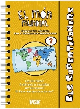 MÓN MUNDIAL, EL (ELS SUPERTAFANERS) | 9788499741598 | Llibreria Aqualata | Comprar llibres en català i castellà online | Comprar llibres Igualada
