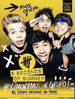 5 SECONDS OF SUMMER. HEY, ¡MONTEMOS UN GRUPO! | 9788448020781 | AA. VV. | Llibreria Aqualata | Comprar libros en catalán y castellano online | Comprar libros Igualada