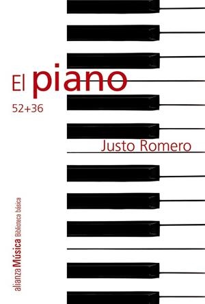 PIANO, EL: 52 + 36 | 9788420693378 | ROMERO, JUSTO | Llibreria Aqualata | Comprar libros en catalán y castellano online | Comprar libros Igualada