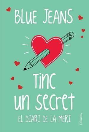 TINC UN SECRET. EL DIARI DE LA MERI | 9788466419116 | BLUE JEANS | Llibreria Aqualata | Comprar llibres en català i castellà online | Comprar llibres Igualada