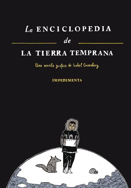 ENCICLOPEDIA DE LA TIERRA TEMPRANA, LA | 9788415979395 | GREENBERG, ISABEL | Llibreria Aqualata | Comprar libros en catalán y castellano online | Comprar libros Igualada