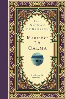 MANTENER LA CALMA | 9788416192014 | DE BRATSLAV, RABI NAJMAN | Llibreria Aqualata | Comprar llibres en català i castellà online | Comprar llibres Igualada