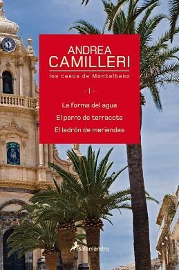 CASOS DE MONTALBANO, LOS. LA FORMA DEL AGUA, EL PERRO DE TERRACOTA, EL LADRÓN DE MERIENDAS | 9788498386257 | CAMILLERI, ANDREA | Llibreria Aqualata | Comprar llibres en català i castellà online | Comprar llibres Igualada