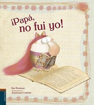 PAPÁ, NO FUÍ YO! | 9788426394750 | BRENMAN, LLAN | Llibreria Aqualata | Comprar llibres en català i castellà online | Comprar llibres Igualada