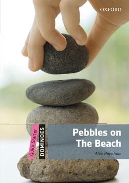PEBBLES ON THE BEACH (DOMINOES QUICK STARTER | 9780194249478 | RAYNHAM, ALEX | Llibreria Aqualata | Comprar libros en catalán y castellano online | Comprar libros Igualada