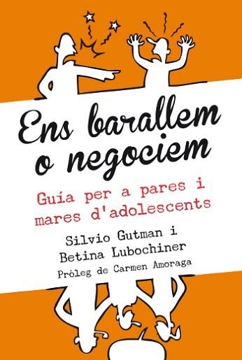 ENS BARALLEM O NEGOCIEM | 9788493944544 | LUBOCHINER, BETINA/GUTMAN, SILVIO | Llibreria Aqualata | Comprar libros en catalán y castellano online | Comprar libros Igualada