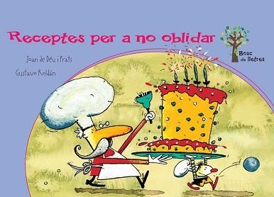 RECEPTES PER A NO OBLIDAR | 9788434240827 | PRATS, JOAN DE DÉU / ROLDÁN, GUSTAVO | Llibreria Aqualata | Comprar libros en catalán y castellano online | Comprar libros Igualada