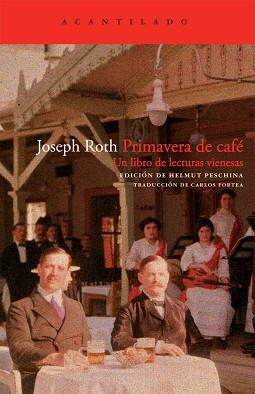 PRIMAVERA DE CAFÉ | 9788492649440 | ROTH, JOSEPH | Llibreria Aqualata | Comprar libros en catalán y castellano online | Comprar libros Igualada