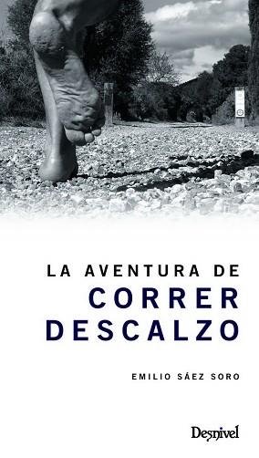 AVENTURA DE CORRER DESCALZO, LA | 9788498292954 | Llibreria Aqualata | Comprar libros en catalán y castellano online | Comprar libros Igualada