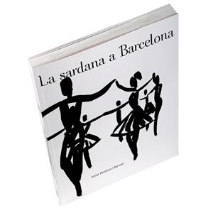 SARDANA A BARCELONA, LA | 9788498506051 | VENTURA I BARNET, JESÚS | Llibreria Aqualata | Comprar libros en catalán y castellano online | Comprar libros Igualada