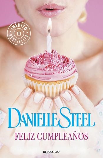 FELIZ CUMPLEAÑOS (BOLSILLO GRANDE) | 9788490624395 | STEEL, DANIELLE | Llibreria Aqualata | Comprar llibres en català i castellà online | Comprar llibres Igualada