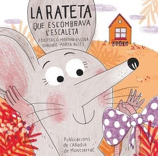 RATETA QUE ESCOMBRAVA L'ESCALETA, LA | 9788498836837 | Llibreria Aqualata | Comprar llibres en català i castellà online | Comprar llibres Igualada