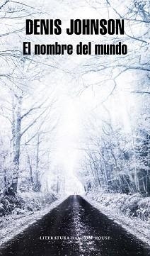 NOMBRE DEL MUNDO, EL (LITERATURA 201) | 9788439709640 | JOHNSON, DENIS | Llibreria Aqualata | Comprar libros en catalán y castellano online | Comprar libros Igualada