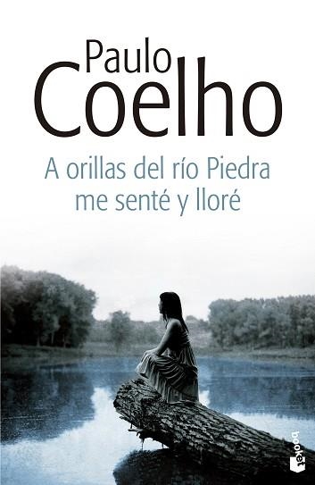 A ORILLAS DEL RÍO PIEDRA ME SENTÉ Y LLORÉ | 9788408135821 | COELHO, PAULO | Llibreria Aqualata | Comprar libros en catalán y castellano online | Comprar libros Igualada