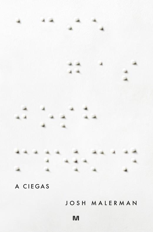 A CIEGAS | 9788445002346 | MALERMAN, JOSH | Llibreria Aqualata | Comprar libros en catalán y castellano online | Comprar libros Igualada