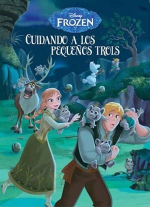 FROZEN. CUIDANDO A LOS PEQUEÑOS TROLS | 9788499516486 | DISNEY | Llibreria Aqualata | Comprar llibres en català i castellà online | Comprar llibres Igualada