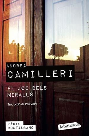 JOC DELS MIRALLS, EL | 9788499309293 | CAMILLERI, ANDREA | Llibreria Aqualata | Comprar llibres en català i castellà online | Comprar llibres Igualada