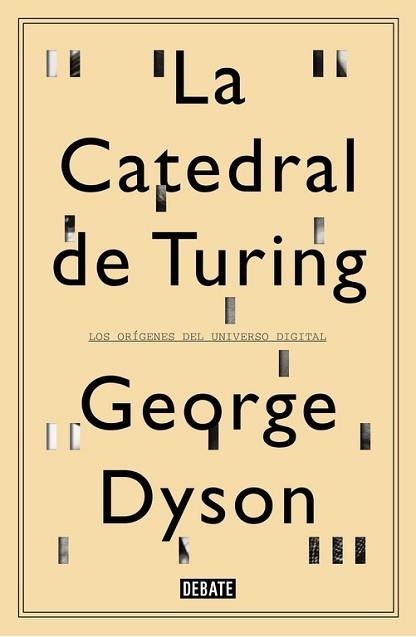 CATEDRAL DE TURING, LA | 9788499922508 | DYSON, GEORGE | Llibreria Aqualata | Comprar libros en catalán y castellano online | Comprar libros Igualada