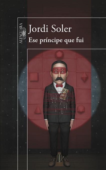 ESE PRÍNCIPE QUE FUI | 9788420418926 | SOLER, JORDI | Llibreria Aqualata | Comprar libros en catalán y castellano online | Comprar libros Igualada