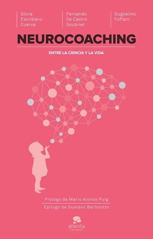 NEUROCOACHING | 9788416253067 | ESCRIBANO CUERVA, SILVIA / FOFFANI, GUGLIELMO /  DE CASTRO SOUBRIET | Llibreria Aqualata | Comprar libros en catalán y castellano online | Comprar libros Igualada